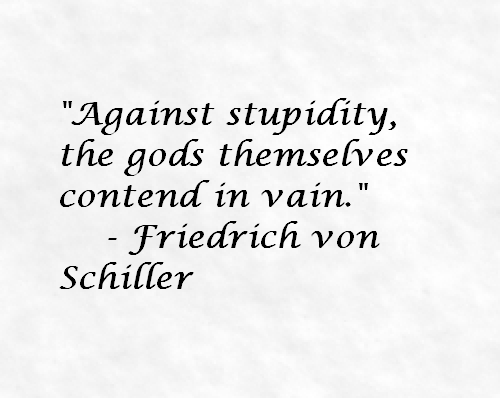 Friedrich-von-Schiller-Against-stupidity